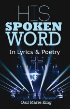 His Spoken Word