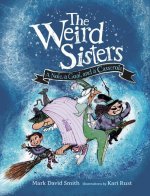 The Weird Sisters: A Note, a Goat, and a Casserole