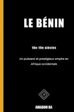 Le Benin (10e-19e siecles)