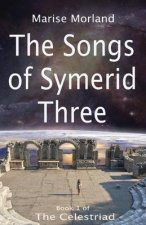 Songs of Symerid Three