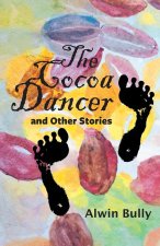 Cocoa Dancer and Other Stories