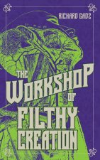 Workshop of Filthy Creation