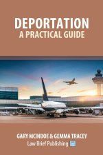 Practical Guide to Avoiding or Revoking a Deportation Order