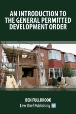 Practical Guide to the Law of Permitted Development