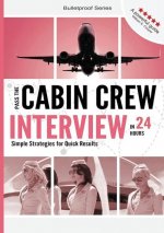 Pass the Cabin Crew Interview in 24 Hours