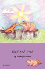 Ned and Fred: Book 2