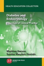 Diabetes and Endocrinology: Essentials of Clinical Practice