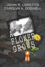 Flower Grows