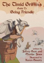 Timid Griffin's Guide to Being Friendly