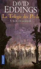 La Trilogie des Périls - tome 3 La Cité occulte