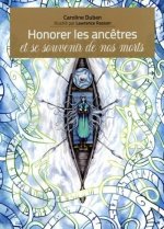 Honorer les ancêtres et se souvenir de nos morts