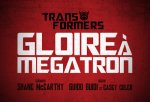 The Transformers : Gloire à Mégatron - Tome 3