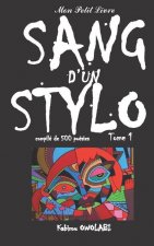 Sang d'un stylo (Tome 1)