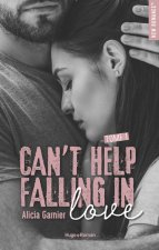 Can't help falling in love - tome 1