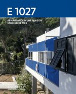 E 1027 - Renaissance d'une maison en bord de mer