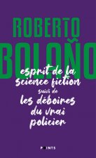 L'Esprit de la science fiction suivi de Les déboires du vrai policier