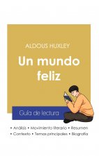 Guia de lectura Un mundo feliz de Aldous Huxley (analisis literario de referencia y resumen completo)