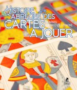 Histoire abrégée des cartes à jouer - D'après Henry-René d'Allemagne