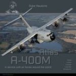 Airbus A-400M Atlas: Aircraft in Detail