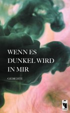 Wenn es dunkel wird in mir