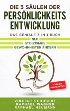3 Saulen der Persoenlichkeitsentwicklung