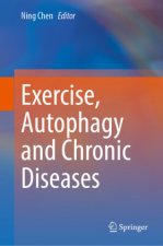 Exercise, Autophagy and Chronic Diseases