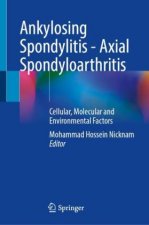 Ankylosing Spondylitis - Axial Spondyloarthritis