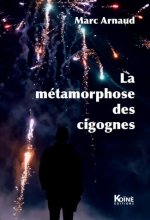 LA METAMORPHOSE DES CIGOGNES