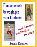 Fundamentele bewegingen voor kinderen