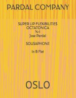 SUPER LIP FLEXIBILITIES OCTATONICA N-1 Jose Pardal SOUSAPHONE In B Flat