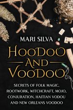 Hoodoo and Voodoo