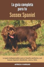 Guia Completa Para Tu Sussex Spaniel