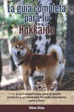 Guia Completa Para Tu Hokkaido