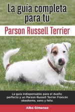 Guia Completa Para Tu Parson Russell terrier