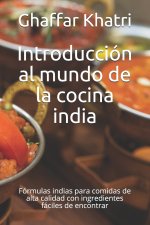 Introduccion al mundo de la cocina india