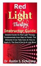 Red Light Therapy Instructor Guide