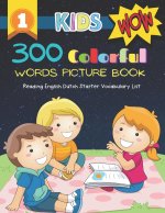 300 Colorful Words Picture Book - Reading English Dutch Starter Vocabulary List