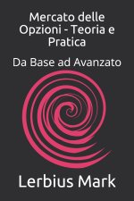 Mercato delle Opzioni - Teoria e Pratica