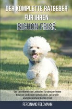Der komplette Ratgeber fur Ihren Bichon Frise