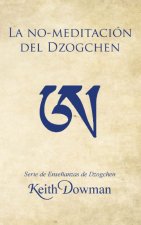 La No-meditacion del Dzogchen