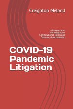COVID-19 Pandemic Litigation