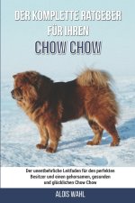 Der komplette Ratgeber fur Ihren Chow-Chow