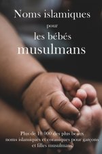 Noms islamiques pour les bebes musulmans