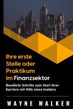 Ihre erste Stelle oder Praktikum im Finanzsektor