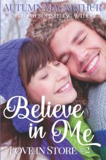 Believe in Me