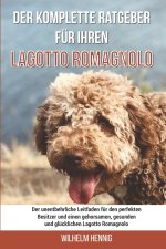 Der komplette Ratgeber fur Ihren Lagotto Romagnolo