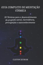 Guia completo de Meditacao Cosmica