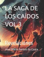 Saga de Los Caidos Vol.3