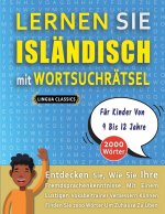 LERNEN SIE ISLAENDISCH MIT WORTSUCHRAETSEL FUER KINDER VON 9 BIS 12 JAHRE - Entdecken Sie, Wie Sie Ihre Fremdsprachenkenntnisse Mit Einem Lustigen Vok