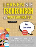 LERNEN SIE TSCHECHISCH MIT WORTSUCHRAETSEL FUER SENIOREN - Entdecken Sie, Wie Sie Ihre Fremdsprachenkenntnisse Mit Einem Lustigen Vokabeltrainer Verbe